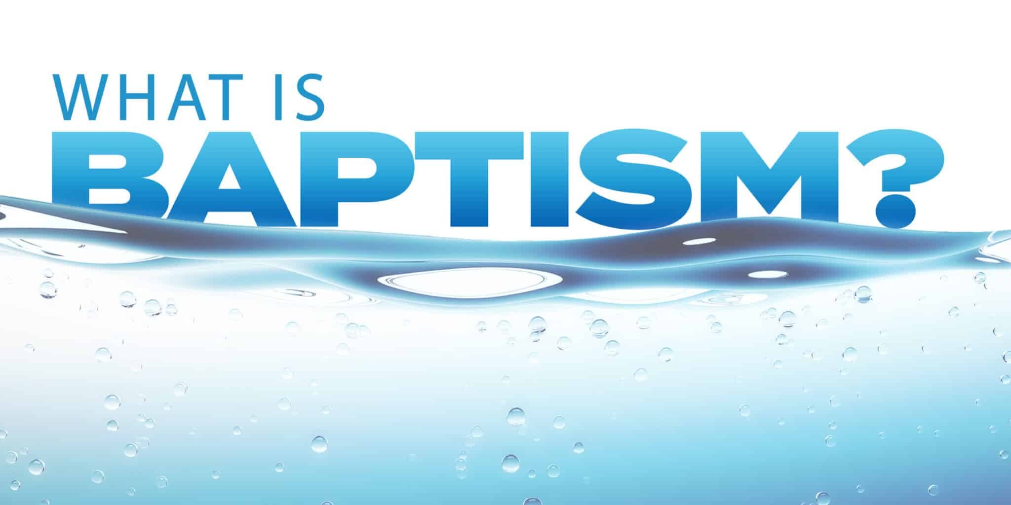 essay on what is baptism