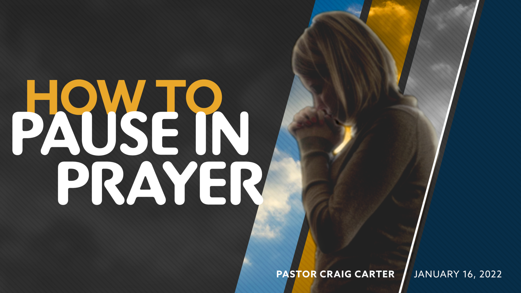 How To Pause In Prayer | Lynn Haven Methodist
