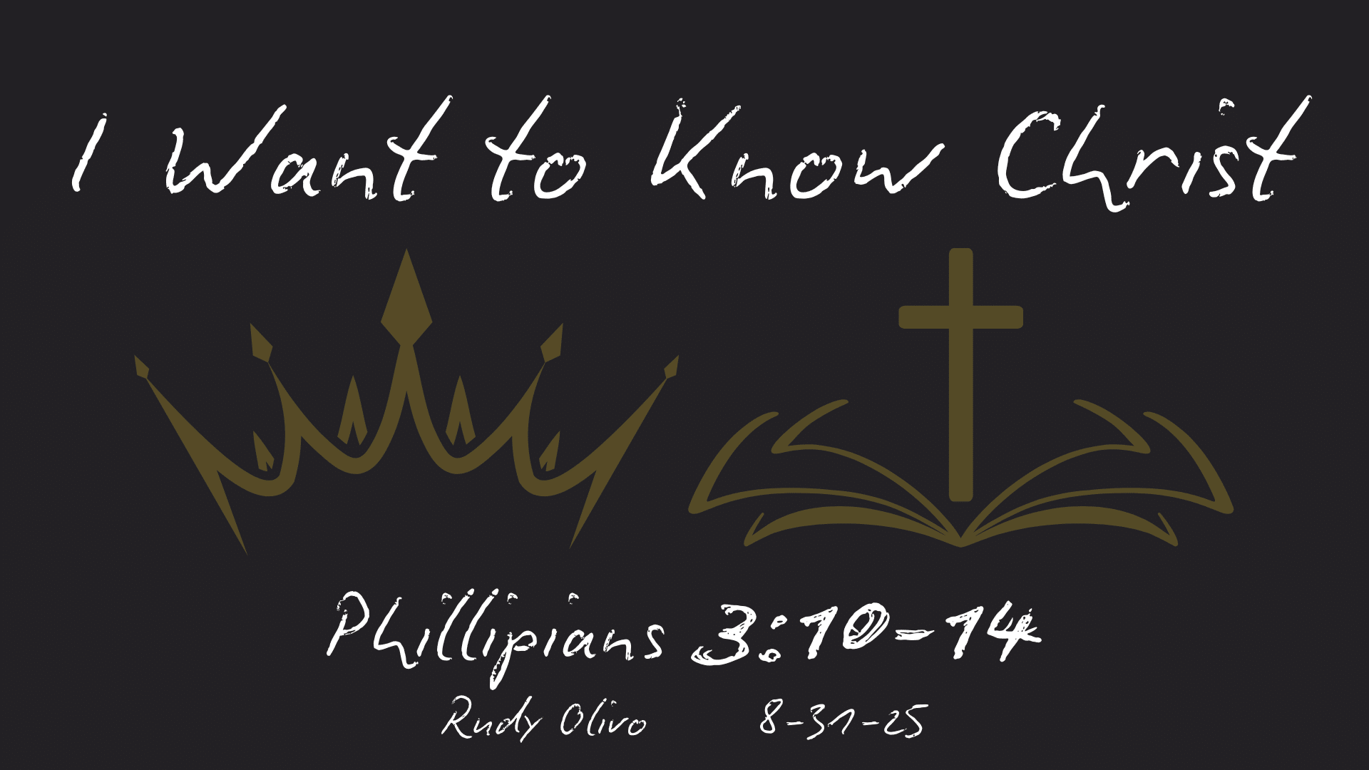 I Want to Know Christ